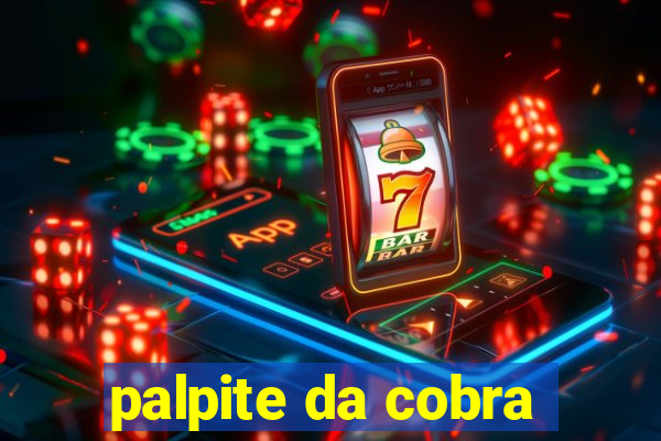 palpite da cobra